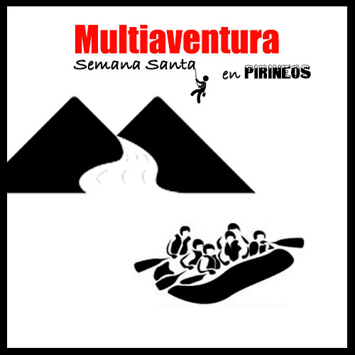 Actividades de aventura en el Pirineo para Semana Santa